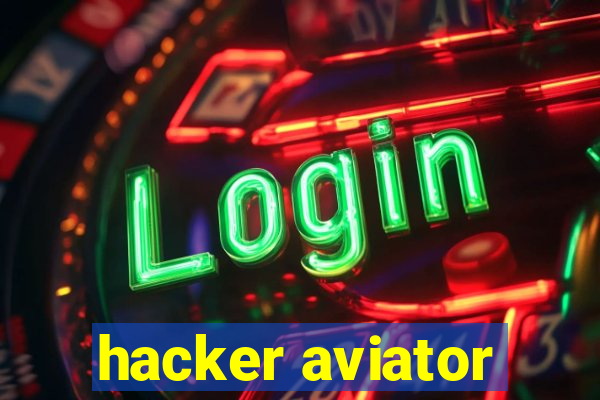 hacker aviator